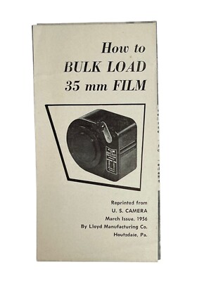 How to BULK LOAD 35 mm FILM Pamphlet Reprinted from US Camera Lloyd Manufact.