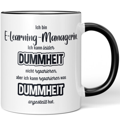 Ich bin E-Learning-Managerin. Ich kann Dummheit nicht reparieren 10007325462
