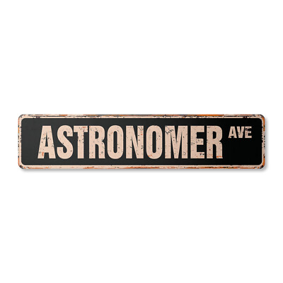 ASTRONOMER Vintage Street Sign space comet telescope stargazer star
