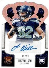 LUKE WILLSON 2013 CROWN ROYALE ROOKIE SIGNATURES BRONZE HOLOFOIL #164 35/99