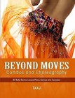 Belly Dance Beyond Moves, Combos, and Choreography 82 Lesson Plans, Games, and Exercises to Make Your Classes Fun, Productive and Profitable by Taaj (Paperback / softback, 2010)