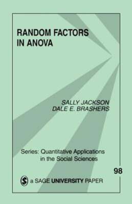 Random Factors in Anova by Sally A Jackson: New