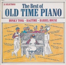 The Best Of Old Time Piano 31 Selections CD 1994 Good Music Records