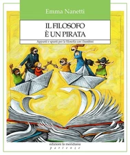 Emma Nanetti Il filosofo è un pirata. Appunti e spunti per la filoso (Paperback)