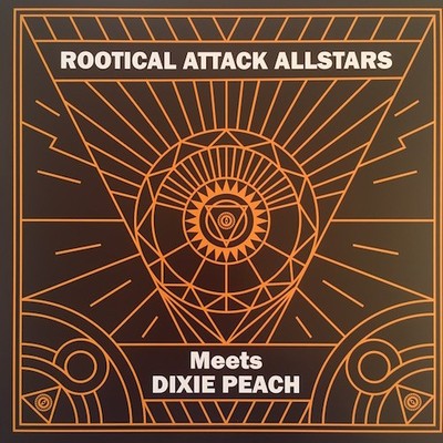 Rootical Attack Allstars Meets Dixie Peach - Untitled (12'', EP)