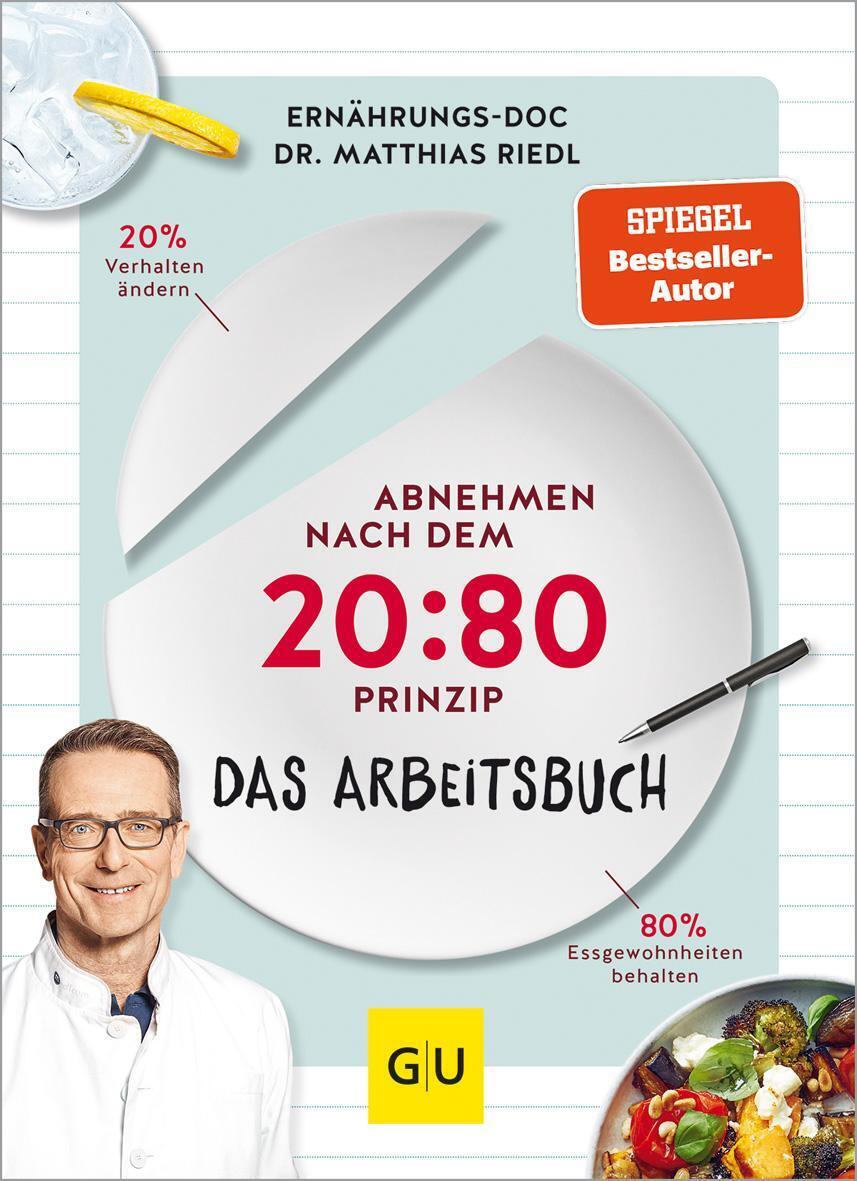 Abnehmen Nach Dem 20:80-prinzip - Das Arbeitsbuch | Matthias Riedl (u.