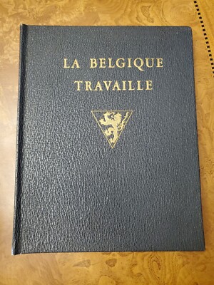 La Belgique Travaille -L'expansion, Bruxelles, 1948.