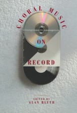 Choral Music on Record Hardcover