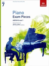 Piano Exam Pieces 2015 & 2016, Grade 7: Selected from the 2015 & 2016 syllab...