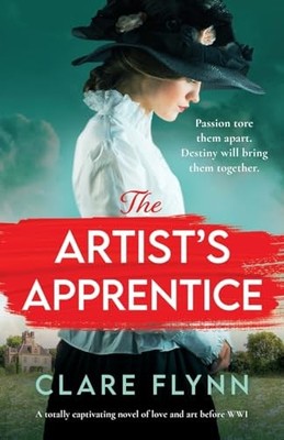 The Artist's Apprentice: A totally cap..., Flynn, Clare