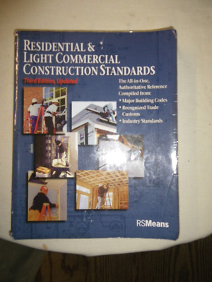 Residential and Light Commercial Construction Standards 3rd Edition R S Means
