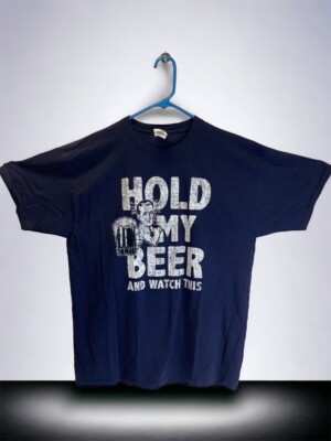  Hold My Beer And Watch This  Funny Navy Blue Graphic Tee T Shirt Mens Size XL