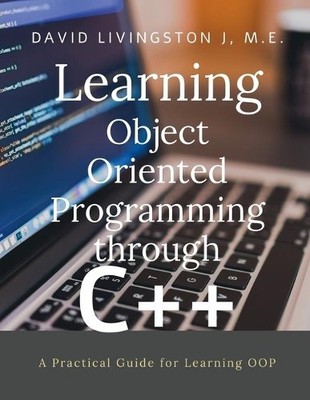 David Livingston  Learning Object Oriented Programming through C+ (Taschenbuch)