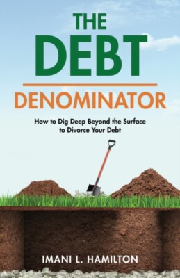 Hamilton - Debt Denominator  How to Dig Deep Beyond the Surface to Div - X555z