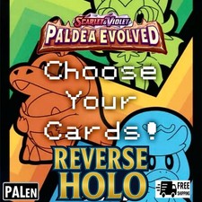 Pokemon TCG SV02 Paldea Evolved Reverse Holo "Choose Your Cards " C/U/R