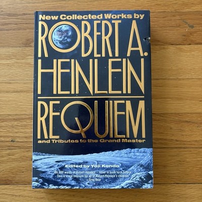 ROBERT HEINLEIN Requiem New Collected Works First Print Edition 1992 HCDJ