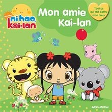 Mon amie Kai-lan von Mickie Matheis | Buch | Zustand sehr gut