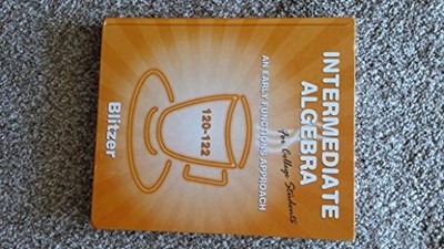 INTERMEDIATE ALGEBRA FOR COLLEGE STUDENTS (120-122, CUSTOM By Robert Blitzer