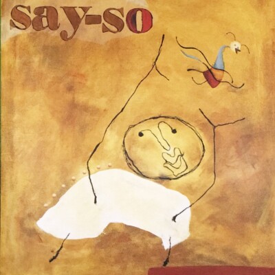 Say-So - s/t CHRISTIAN ALTERNATIVE POP Sixpence Sarah Masen Rich Young Ruler SS