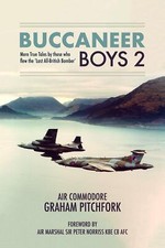 Image of Buccaneer Boys 2 More True Tales by those who flew the 'Last All-British Bomber'