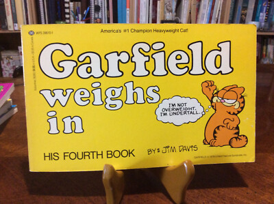 Garfield Weighs In: His Fourth Book by Jim Davis First Ballantine Edition 1982