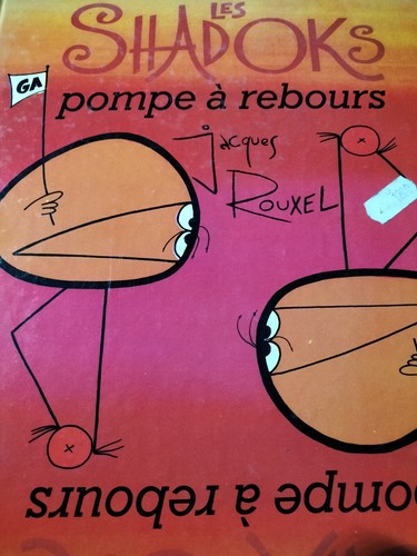 Les Shadoks - Les shadocks en grande pompe - Jacques Rouxel - broché