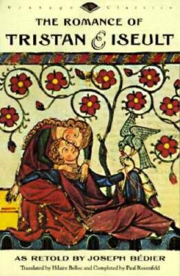 The Romance of Tristan and Iseult (Vintage Classics) - Paperback - GOOD