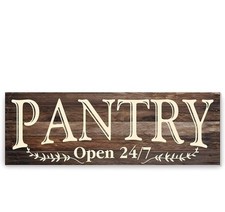Pantry Open 24/7 Wall D cor Sign Brown Canvas Rustic Style 6 By 17 Inches