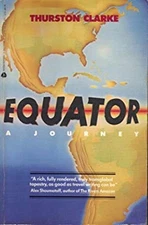 Equator : A Journey Paperback Thurston Clarke