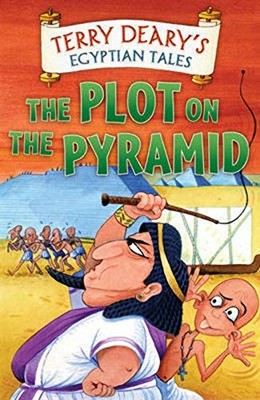The Plot on the Pyramid (Egyptian Tales), Deary, Terry