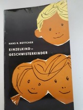 Einzelkind-Geschwisterkind-Volk und Wissen 1969-132 Seiten-pyschologisch-pädagog