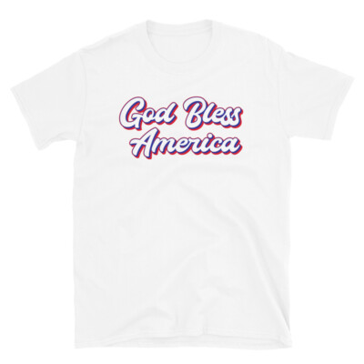 GOD Bless America Short-Sleeve Unisex T-Shirt | Patriot