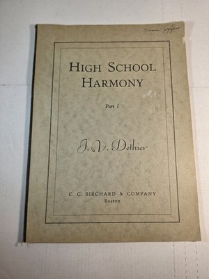 High School Harmony Part 1 by J.V. Dethier - Paperback Music Text 1934