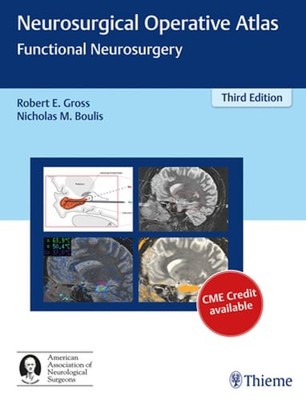 Neurosurgical Operative Atlas: Functional Neurosurgery by Robert E Gross: Used