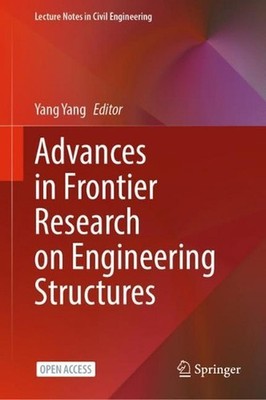 Advances in Frontier Research on Engineering Structures by Yang Yang (English) H