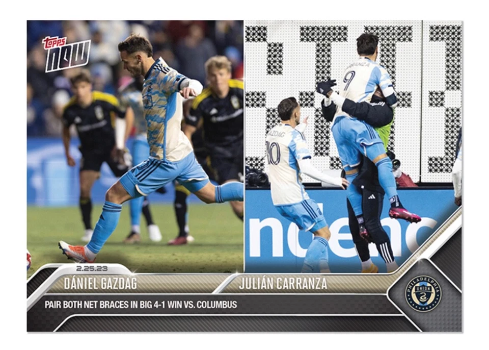 2023 Topps Now MLS Daniel Gazdag/Julian Carranza Dual #7 UNION  - Image 2 of 2