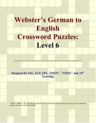 Webster's German to English Crossword Puzzles: Level 6: Level 6, ICON Reference