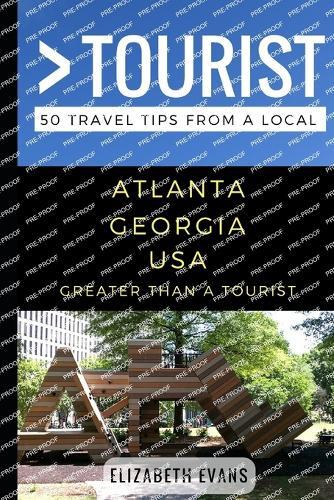 Greater Than a Tourist Elizabe Greater Than a Tourist - Atlanta Geo (Tascabile)
