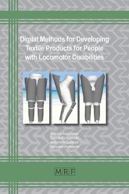 Digital Methods in Developing Textile Products for People with Locomotor Disabil