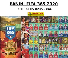 PANINI FIFA 365 2020 STICKERS #235 - #448
