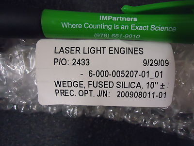 Precision Optics 6-000-005207-01 Wedge, Fused Silica. Brand New!