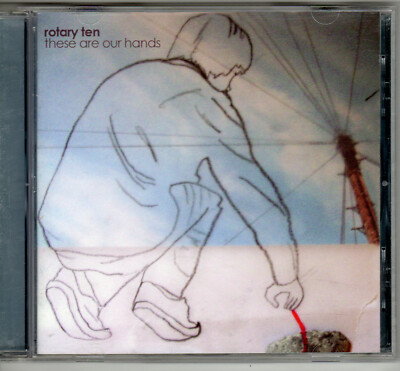 Rotary Ten - These Are Our Hands CD