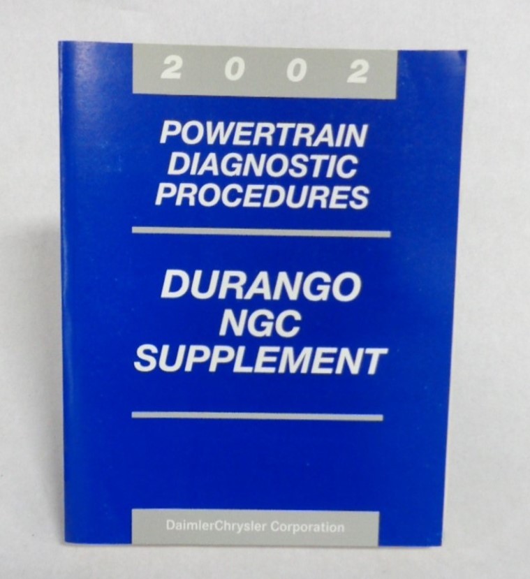 2002 POWERTRAIN DIAGNOSTIC PROCEDURES DURANGO NGC SUPPLEMENT OEM MANUAL 6E B2 