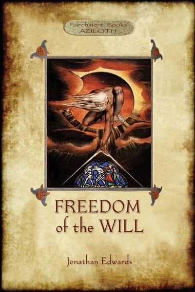 Jonathan Edwards | Freedom Of The Will | Taschenbuch | Englisch (2020)-image