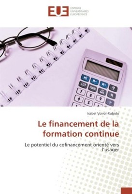 Le financement de la formation continue Isabel Voirol-Rubido