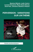 Perversion - Variations Sur Un ThèMe | Lyydie Camus (U. A.) | Taschenbuch | 2024