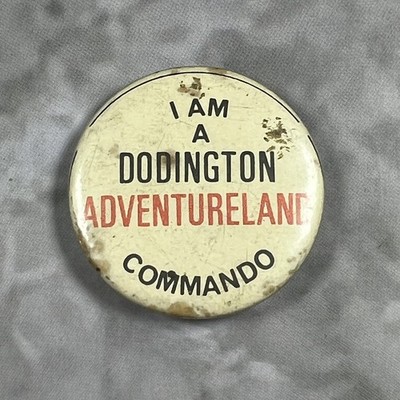 I Am A Domdington Adventureland Commando Vintage Button Pin Back 1.50'' Round 70s