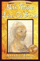 Anya Luz Lobos | Mas Tenue Que La Brisa | Taschenbuch | Spanisch (2008)