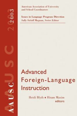 AAUSC Advanced Foreign Language Learning: A Challenge to College Programs