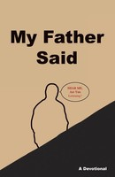 My Father Said H. S. Morgan Taschenbuch Kartoniert / Broschiert Englisch 2023